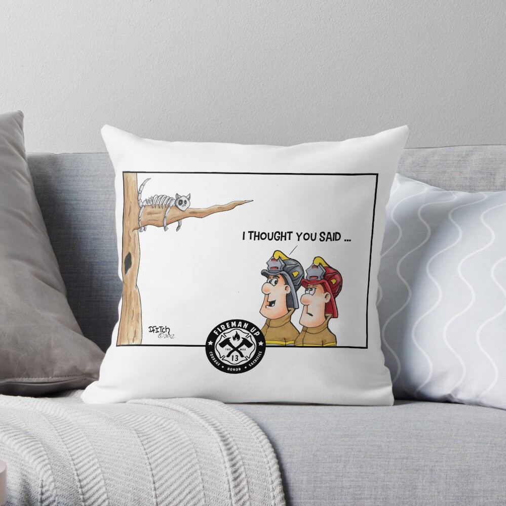 I thought you said... Throw Pillow