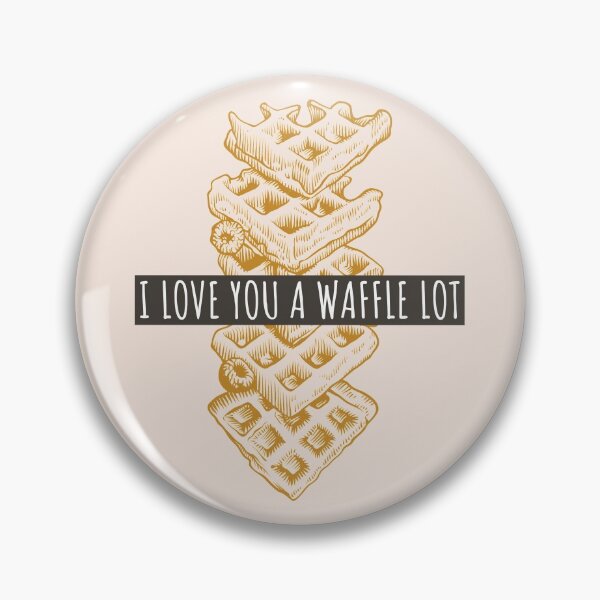 Item preview, I Love You A Waffle Lot designed and sold by Wachi-A.