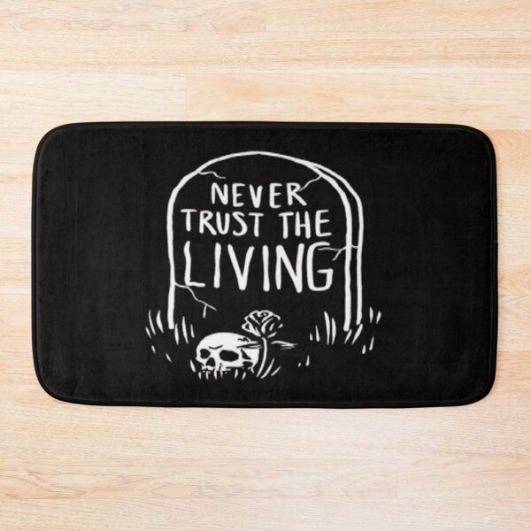 Item preview, Do not trust even the living designed and sold by Teixeira224.