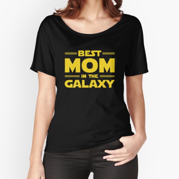 Best Mom in The Galaxy Relaxed Fit T-Shirt