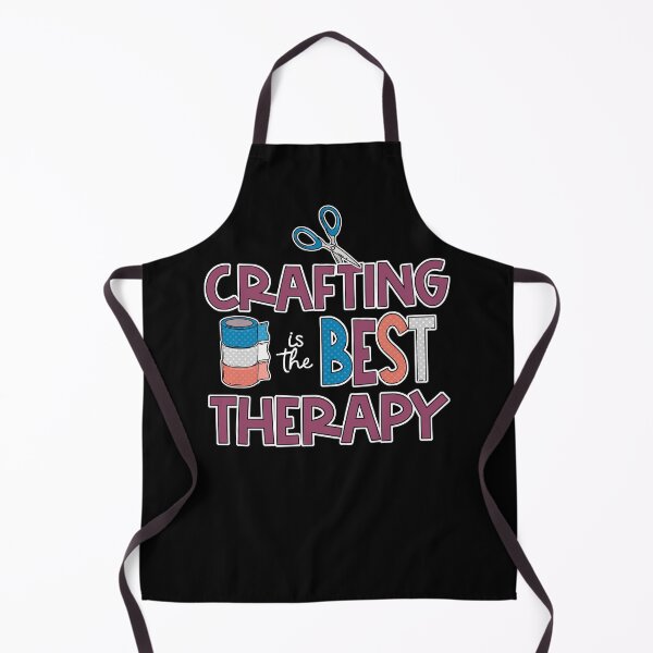 Item preview, Crafting is The Best Therapy designed and sold by creative321.