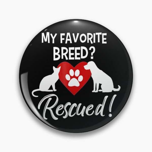 Item preview, My Favorite Breed is Rescued Dog Cat Welfare designed and sold by LbentaChard.