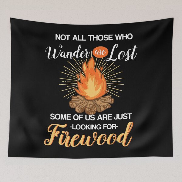 Item preview, Not All Those Who Wander Are Lost - Funny Camping designed and sold by LbentaChard.