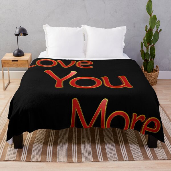 Item preview, Love You More designed and sold by toddbrooney.