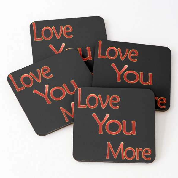 Item preview, Love You More designed and sold by toddbrooney.