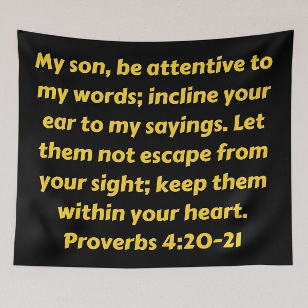 Item preview, Bible Verse Proverbs 4:20-21 designed and sold by Prayingwarrior.