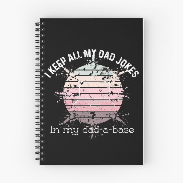 Item preview, I Keep All Of My Dad Jokes In My Dadabase designed and sold by UncleStuScience.