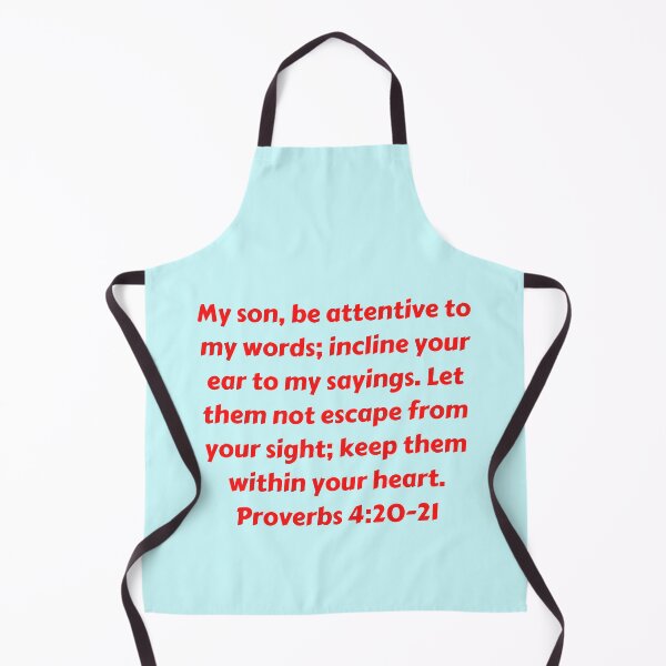 Artikelvorschau, Bible Verse Proverbs 4:20-21 entworfen und verkauft von Prayingwarrior.