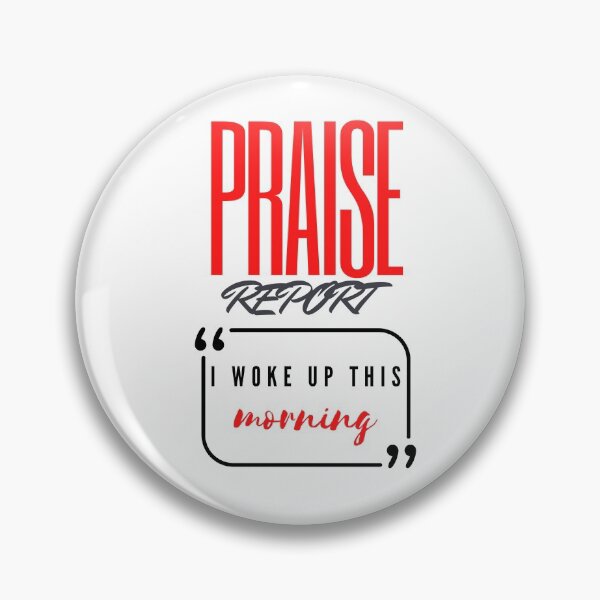 Item preview, Praise Report designed and sold by DollarDollar.