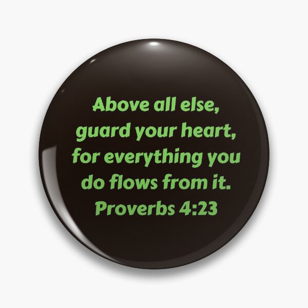 Artikelvorschau, Bible Verse Proverbs 4:23 entworfen und verkauft von Prayingwarrior.