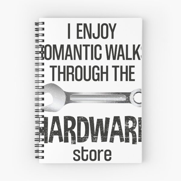 Item preview, I Enjoy Romantic Walks Through The Hardware Store designed and sold by sbk-designer.