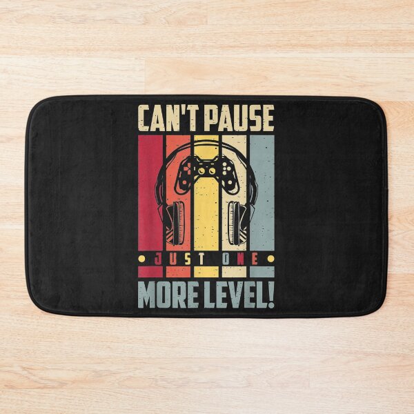 Item preview, Cant Pause Just One More Level Funny Gamer designed and sold by miriamee.
