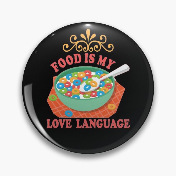 Item preview, Food is My Love Language designed and sold by Cageys.