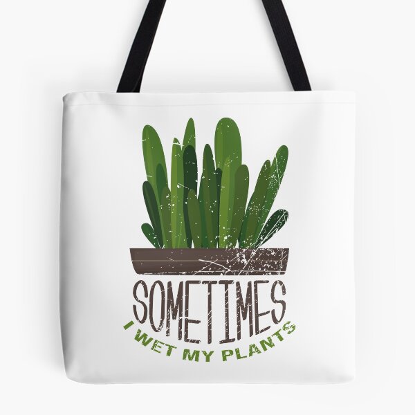Item preview, Sometimes I wet my plants, funny gardening jokes designed and sold by sbk-designer.