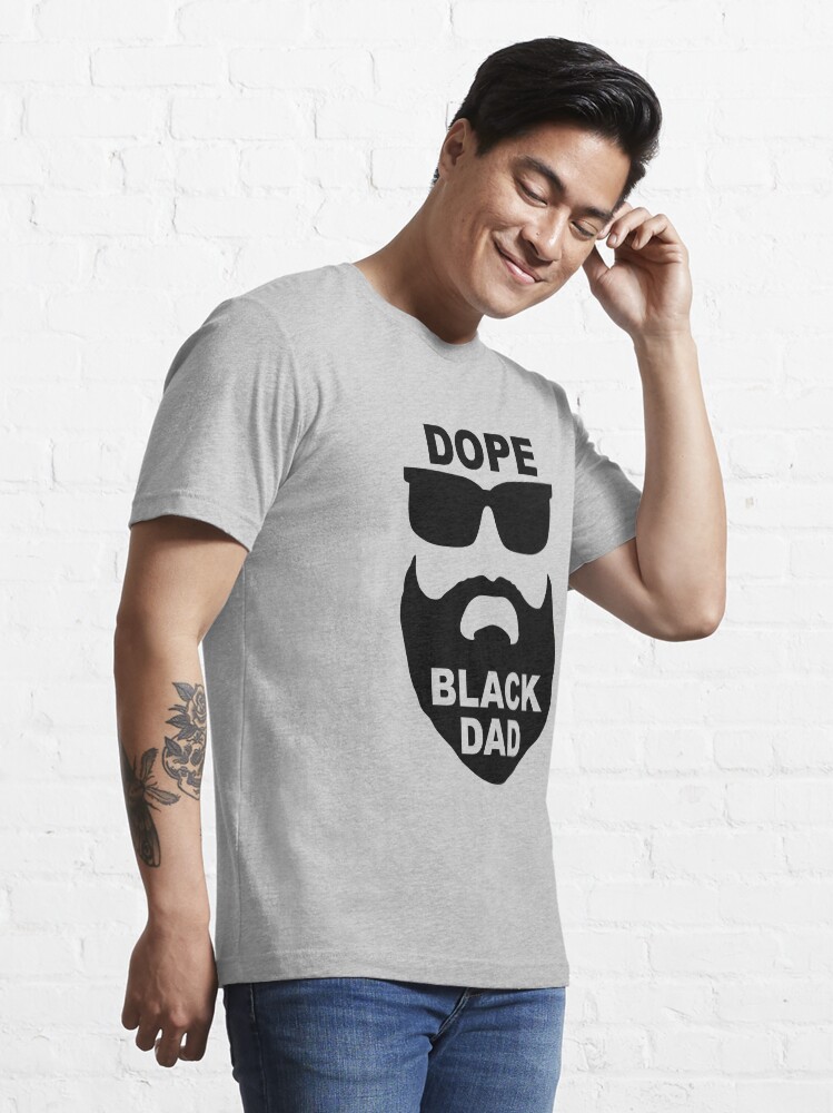 Dope black best sale father shirt