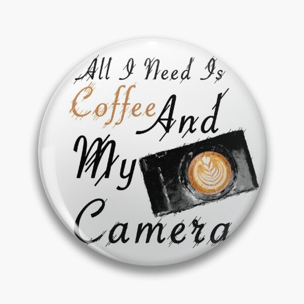 Item preview, All i need is coffee and my camera For coffee lover designed and sold by Green-z.