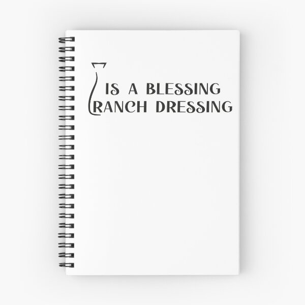 Item preview, Ranch Dressing Is A Blessing ! Food Foodie Hangry designed and sold by sbk-designer.