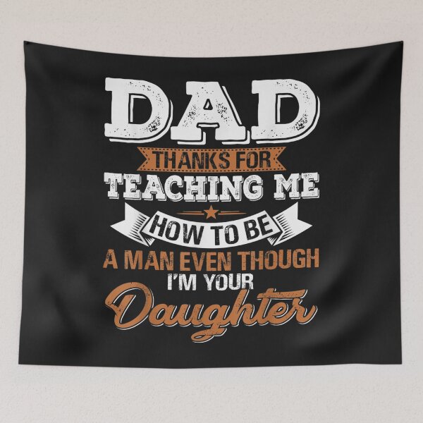 Item preview, Daddy shirt  Dad Thanks For Teaching Me How To Be A Man designed and sold by miriamee.