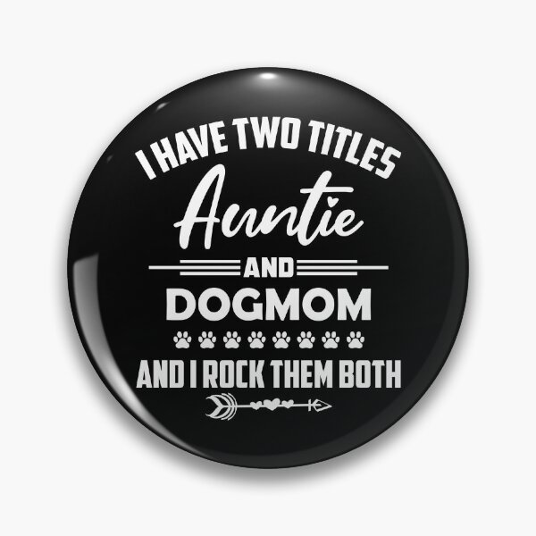 Item preview, Auntie & Dogmom  designed and sold by hasanmasud.