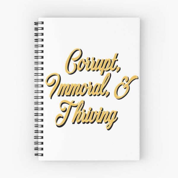 Item preview, Corrupt, Immoral, and Thriving designed and sold by CoffeeandVenom.