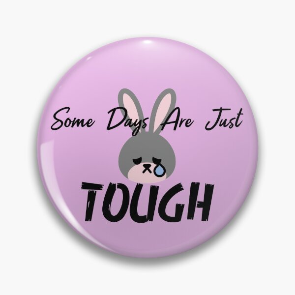 Item preview, Some Days Are Just Tough designed and sold by Inspired2Live.