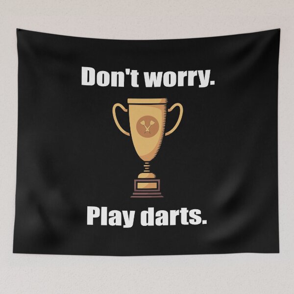 Item preview, Do Not Worry. Play Darts. designed and sold by saulmedia.