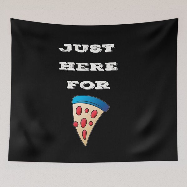 Item preview, Just here for the Pizza designed and sold by Sam Artist.