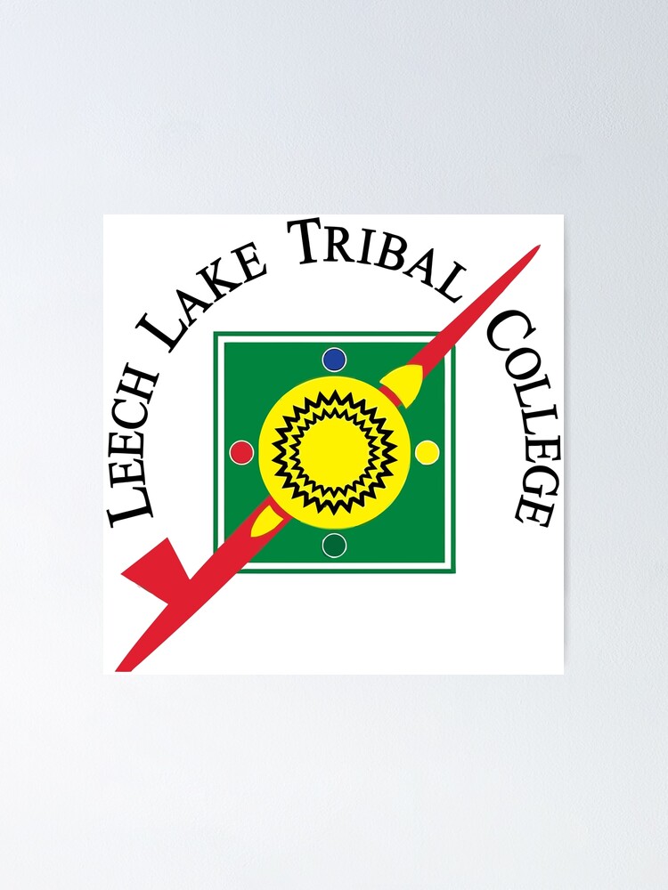 "Leech Lake Tribal College" Poster by Chestov Redbubble