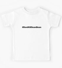 #DontKillSeanBean Kids Tee