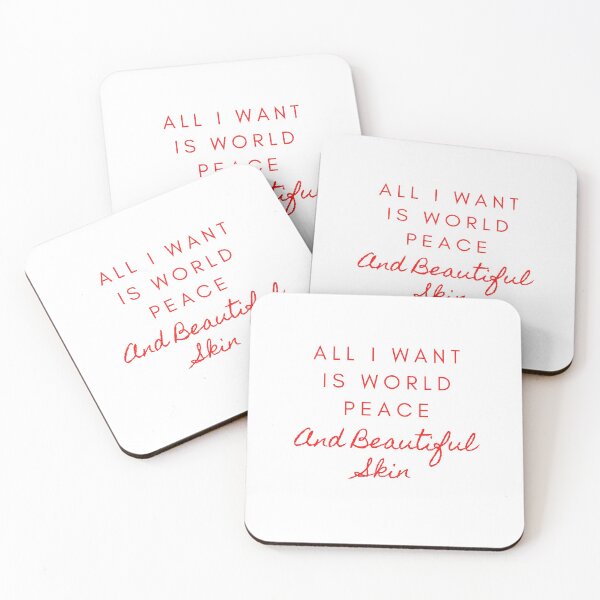 Item preview, ALL I WANT IS WORLD PEACE AND BEAUTIFUL SKIN designed and sold by Fiftyandfab.