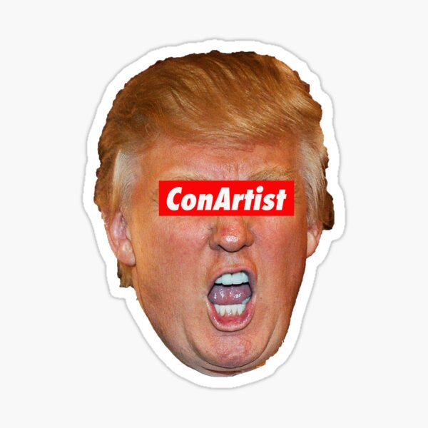 Trump Con Artist Sticker
