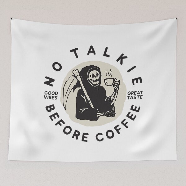 Item preview, Coffee Funny Quotes T-Shirtno talkie before coffee designed and sold by TarinFlem.