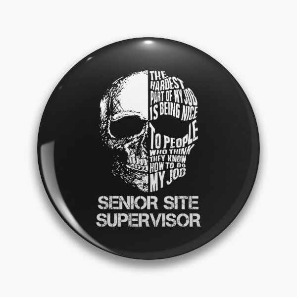 Item preview, Senior Site Supervisor T-ShirtSenior Site Supervisor T Shirt - The Hardest Part Gift Item Tee designed and sold by TarinFlem.