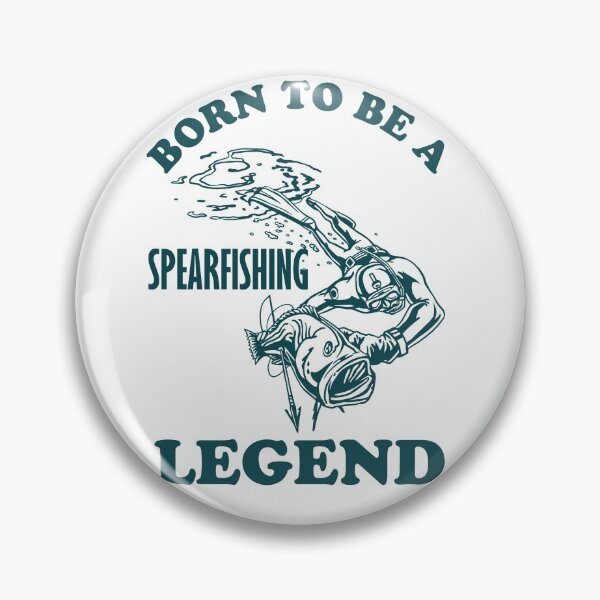 Item preview, Born To Be A Spearfishing Legend designed and sold by cotros.