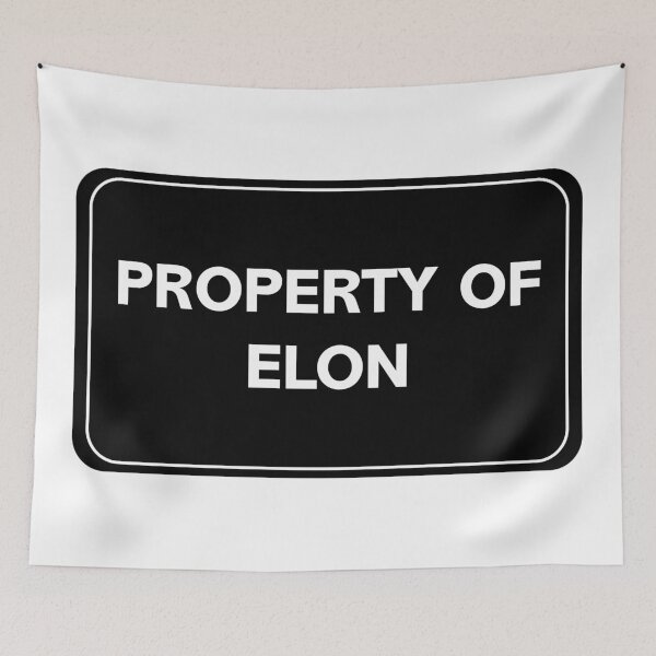 Item preview, Property of Elon designed and sold by wessica.