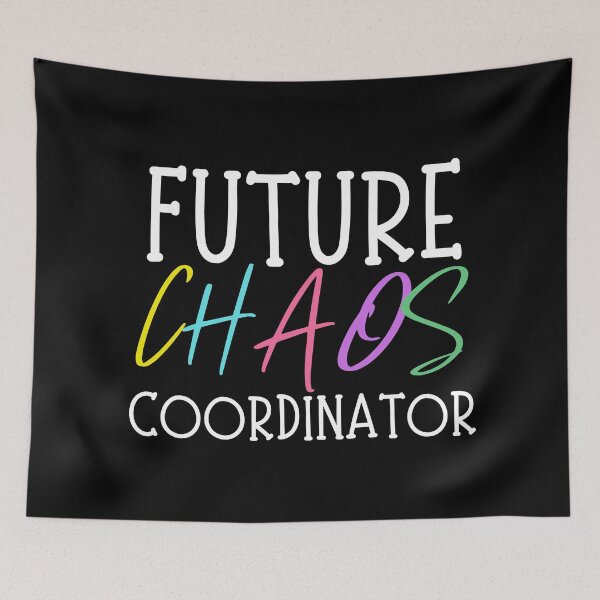 Item preview, Future Chaos Coordinator designed and sold by SunfullyYours.
