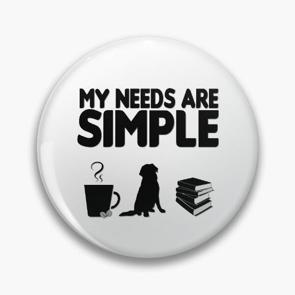 Item preview, my needs are simple designed and sold by Docartdesign.