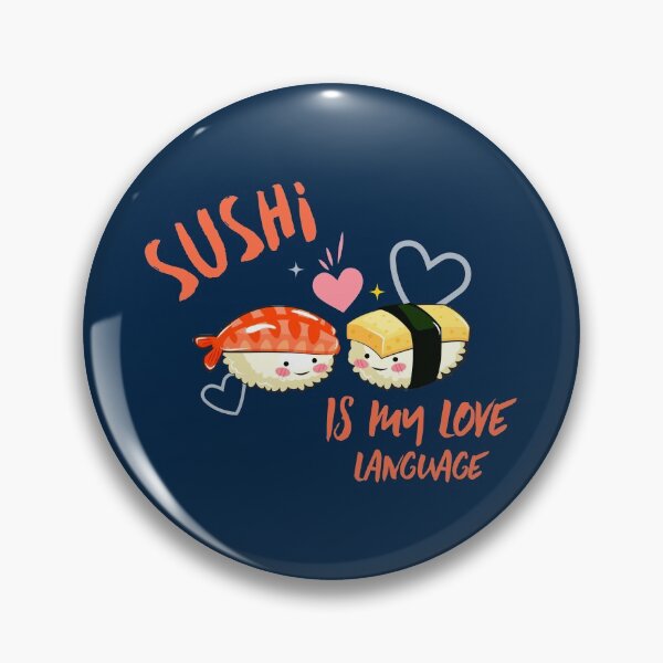 Item preview, Sushi Is My Love Language designed and sold by YOYOCollection.