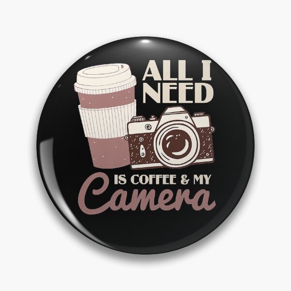 Item preview, All I Need Is Coffee And My Camera designed and sold by begin-again.