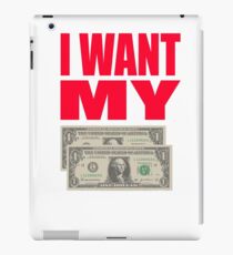 Better Off Dead Quote - I Want My Two Dollars iPad Case/Skin