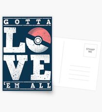 Gotta love'em all Postcards