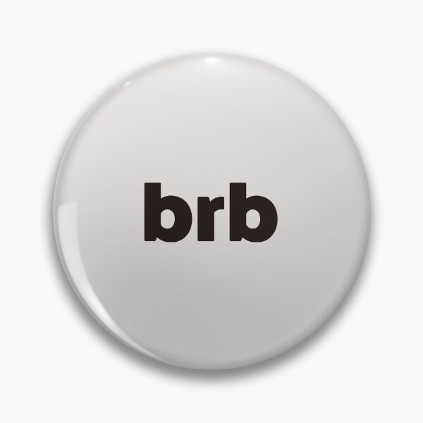 Item preview, Be Right Back | BRB | Typography Artwork  designed and sold by art-fox.