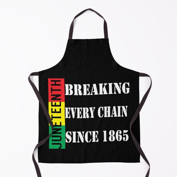 Item preview, Breaking Every Chain Since 1865 designed and sold by MoohAs.