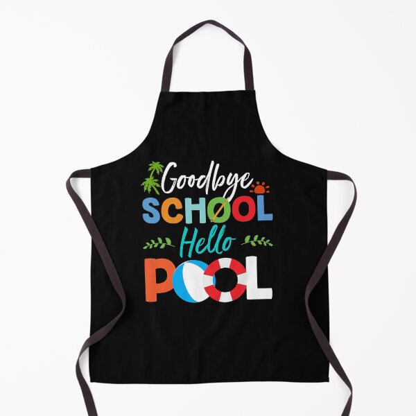 Item preview, Goodbye School Hello Pool for Teachers and Students designed and sold by elisamarez97.