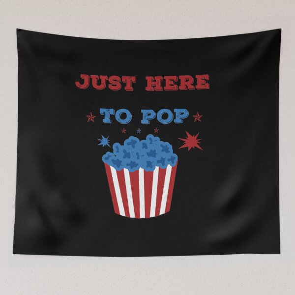 Item preview, Just here for the Pop designed and sold by Sam Artist.