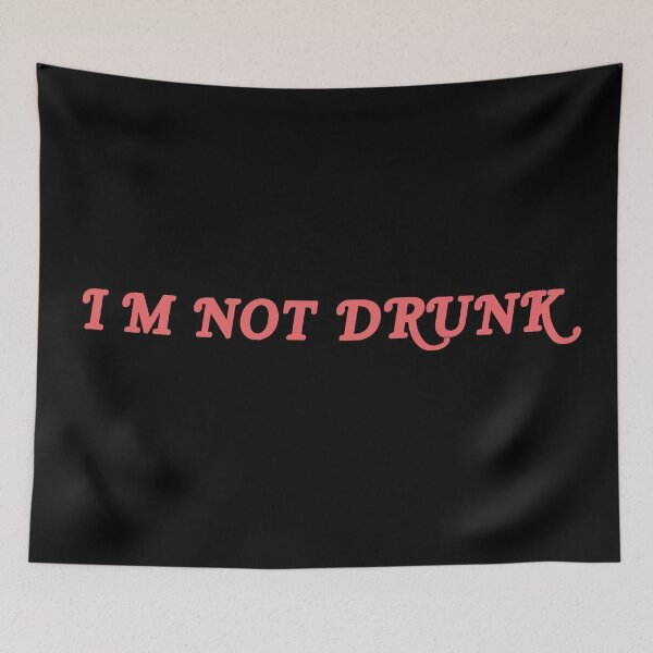 Item preview, I'm Not Drunk designed and sold by StefanCgraphics.