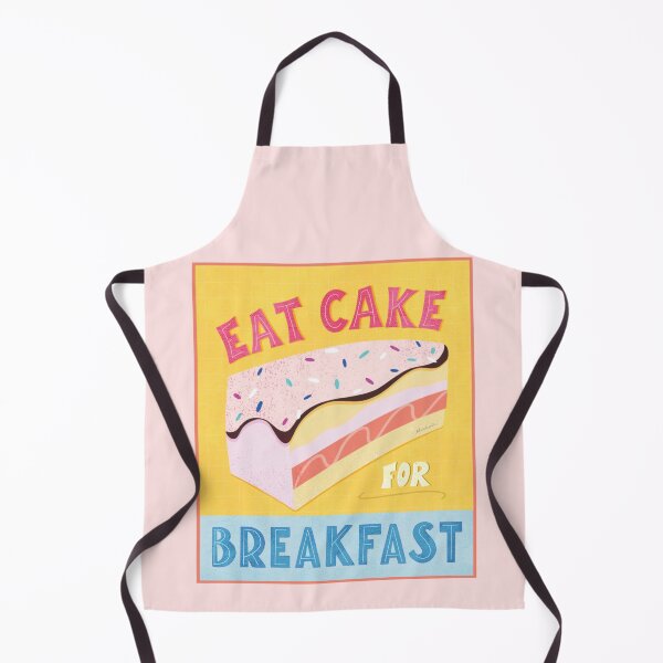 Item preview, Eat Cake for Breakfast! designed and sold by THEARTICSOUL.
