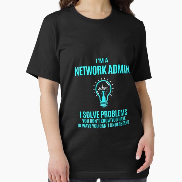Item preview, Network Admin T Shirt - I Solve Problems Gift Item Tee designed and sold by ueenanerne.