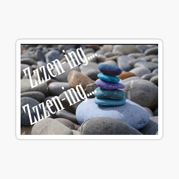 Zzzen-ing....Zzzen-ing.... Meditation Sticker