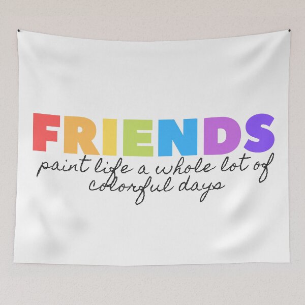 Item preview, friendship quotes - friends paint life a whole lot of colorful days designed and sold by Amalzaki.